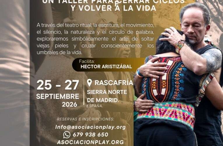 MORIR ANTES DE MORIR con Héctor Aristizábal – Rascafría (Sierra Norte de Madrid)